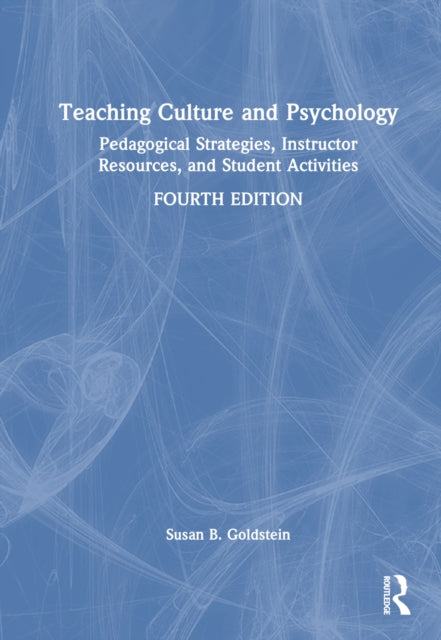 Book cover of: Teaching Culture and Psychology. By: Susan B. Goldstein