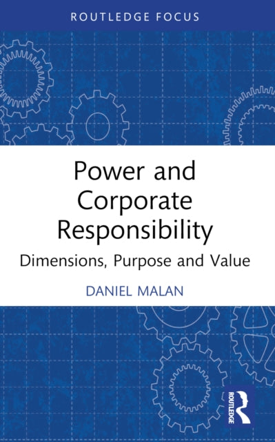 Book cover of: Power and Corporate Responsibility. By: Daniel Malan