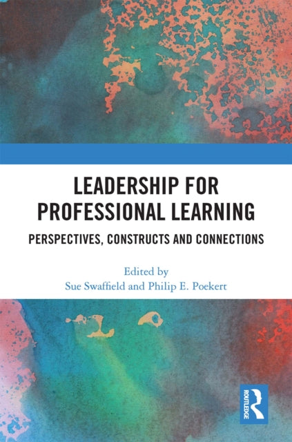 Book cover of: Leadership for Professional Learning. By: Sue Swaffield