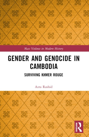 Gender and Genocide in Cambodia