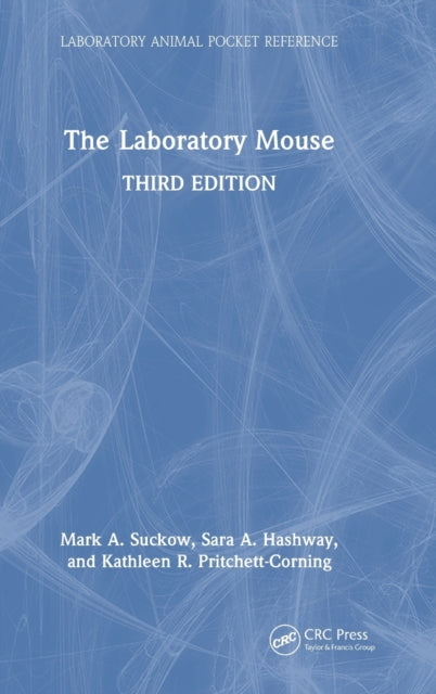 Book cover of: Laboratory Mouse. By: Mark A. Suckow