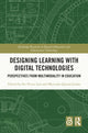 Book cover of: Designing Learning with Digital Technologies. By: Fei Victor Lim