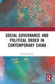 Book cover of: Social Governance and Political Order in Contemporary China. By: Shizheng Feng
