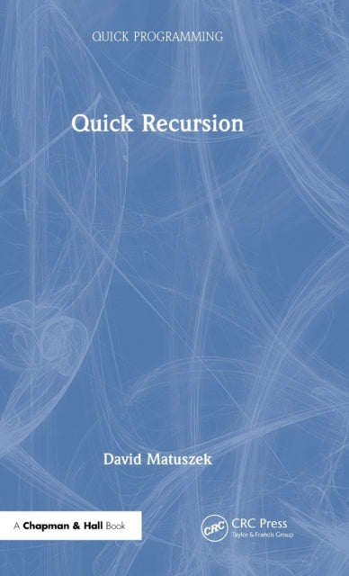 Book cover of: Quick Recursion. By: David Matuszek