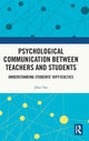 Book cover of: Psychological Communication Between Teachers and Students. By: Jihai Yao