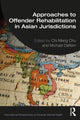 Book cover of: Approaches to Offender Rehabilitation in Asian Jurisdictions