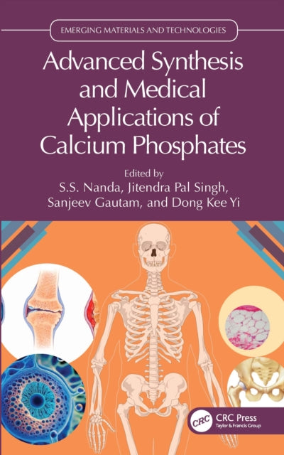 Book cover of: Advanced Synthesis and Medical Applications of Calcium Phosphates. By: Sitansu Sekhar Nanda