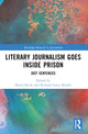 Book cover of: Literary Journalism Goes Inside Prison. By: David Swick