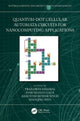 Book cover of: Quantum-Dot Cellular Automata Circuits for Nanocomputing Applications. By: Trailokya Nath Sasamal
