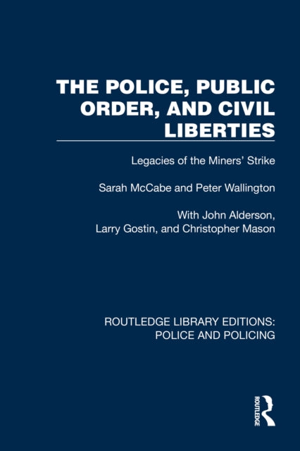 Book cover of: Police, Public Order, and Civil Liberties