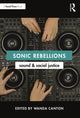 Book cover of: Sonic Rebellions. By: Wanda Canton
