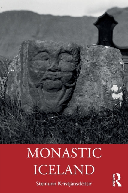 Book cover of: Monastic Iceland. By: Steinunn Kristjánsdóttir