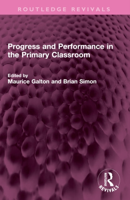 Book cover of: Progress and Performance in the Primary Classroom