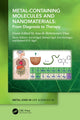 Book cover of: Metal-Containing Molecules and Nanomaterials. By: Ana de Bettencourt-Dias