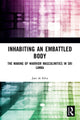 Book cover of: Inhabiting an Embattled Body. By: Jani de Silva