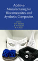 Book cover of: Additive Manufacturing for Biocomposites and Synthetic Composites. By: M. T. Mastura