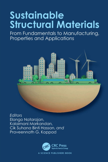 Book cover of: Sustainable Structural Materials. By: Elango Natarajan