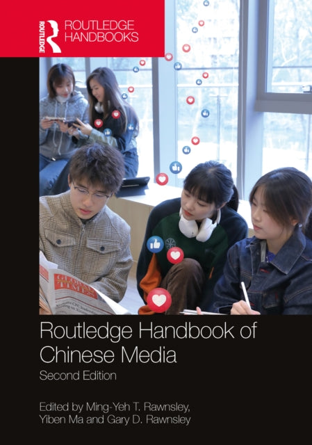 Book cover of: Routledge Handbook of Chinese Media