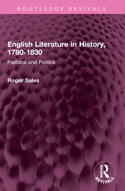 Book cover of: English Literature in History, 1780-1830. By: Roger Sales