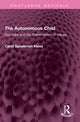Book cover of: Autonomous Child. By: Carol Speekman Klass