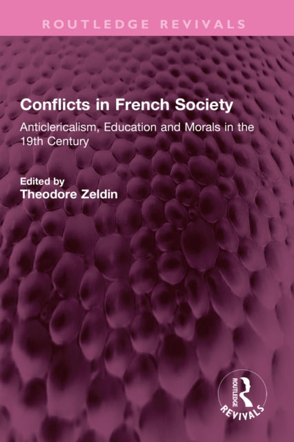 Book cover of: Conflicts in French Society. By: Theodore Zeldin