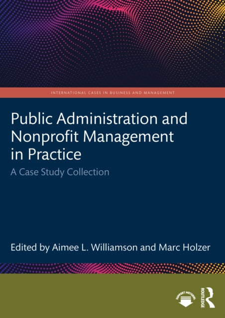 Book cover of: Public Administration and Nonprofit Management in Practice