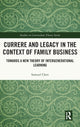 Book cover of: Currere and Legacy in the Context of Family Business. By: Samuel Chen