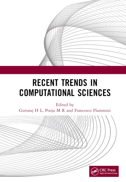 Book cover of: Recent Trends in Computational Sciences. By: Gururaj H. L