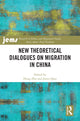 Book cover of: New Theoretical Dialogues on Migration in China. By: Hong Zhu