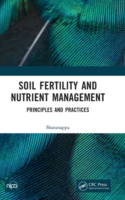 Book cover of: Soil Fertility and Nutrient Management. By: Sharanappa