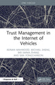 Book cover of: Trust Management in the Internet of Vehicles. By: Adnan Mahmood