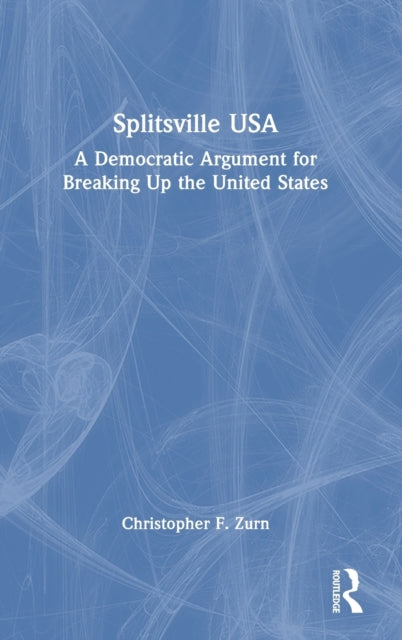 Book cover of: Splitsville USA. By: Christopher F. Zurn