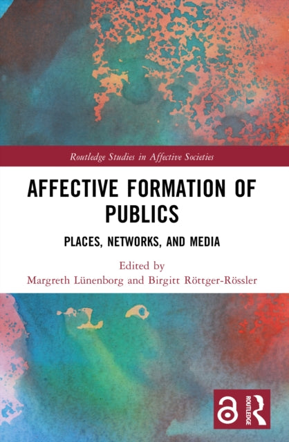 Book cover of: Affective Formation of Publics. By: Margreth Lünenborg