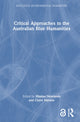 Book cover of: Critical Approaches to the Australian Blue Humanities