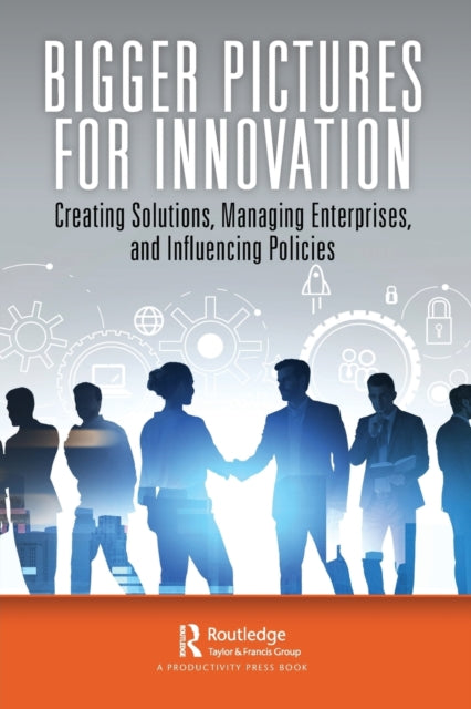 Book cover of: Bigger Pictures for Innovation. By: William B. Rouse