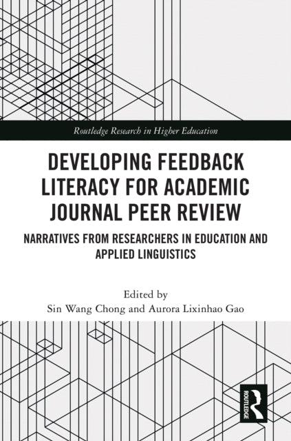 Book cover of: Developing Feedback Literacy for Academic Journal Peer Review