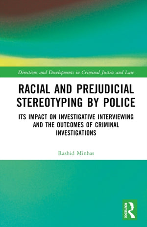 Racial and Prejudicial Stereotyping by Police