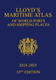 Book cover of: Lloyd's Maritime Atlas of World Ports and Shipping Places 2024-2025. By: Informa Uk Ltd