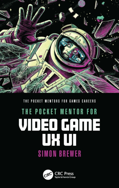 Book cover of: Pocket Mentor for Video Game UX UI