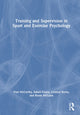 Book cover of: Training and Supervision in Sport and Exercise Psychology. By: McCarthy, Paul