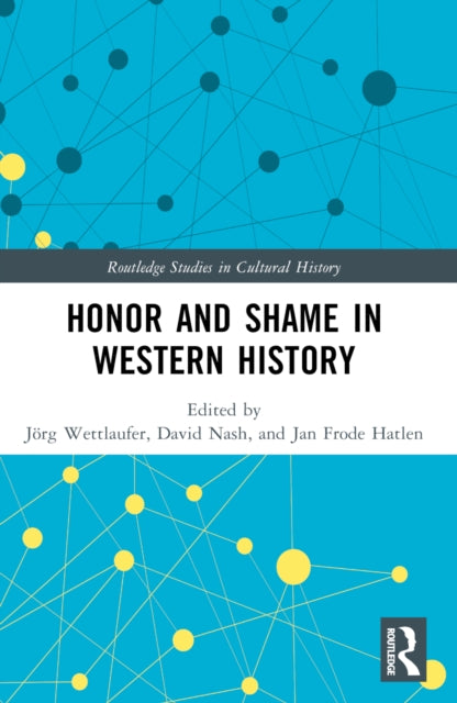 Book cover of: Honor and Shame in Western History