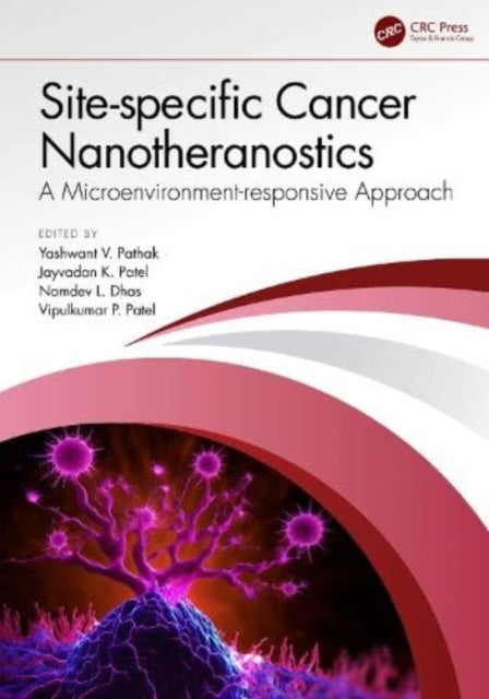 Book cover of: Site-specific Cancer Nanotheranostics. By: Yashwant Pathak
