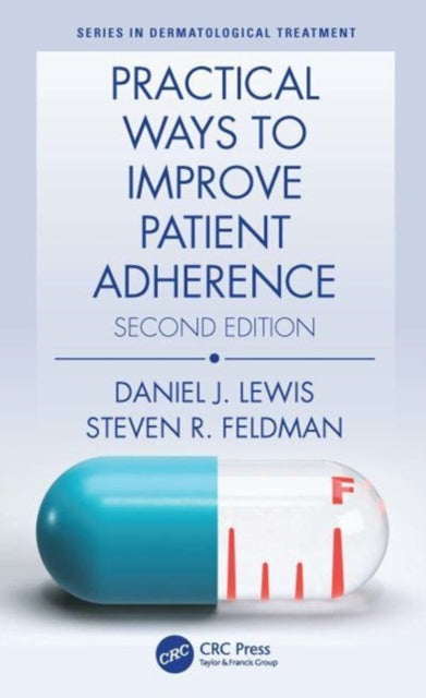 Book cover of: Practical Ways to Improve Patient Adherence. By: Daniel J. Lewis