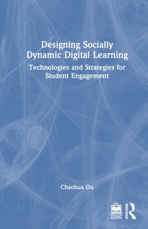 Designing Socially Dynamic Digital Learning