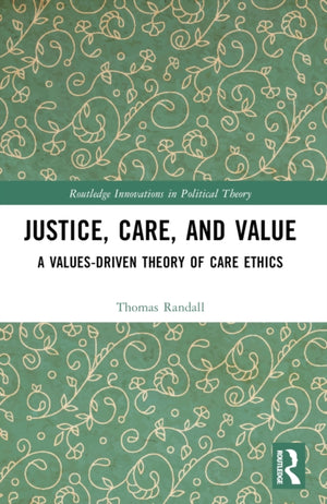 Justice, Care, and Value