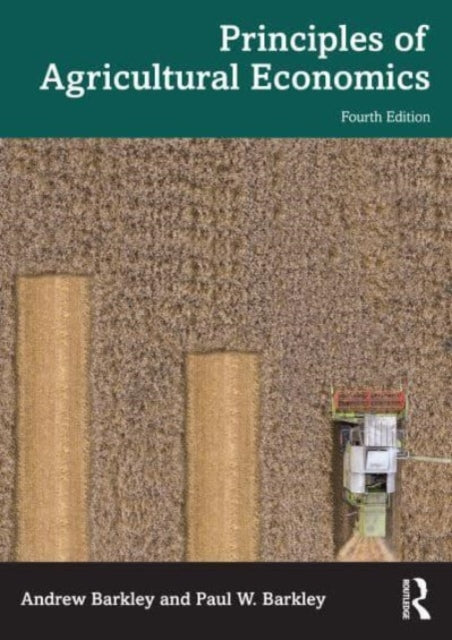 Book cover of: Principles of Agricultural Economics. By: Andrew P. Barkley