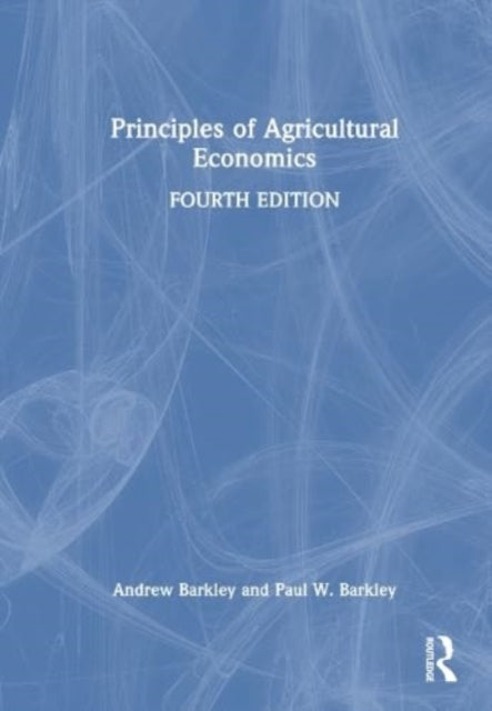 Book cover of: Principles of Agricultural Economics. By: Andrew P. Barkley