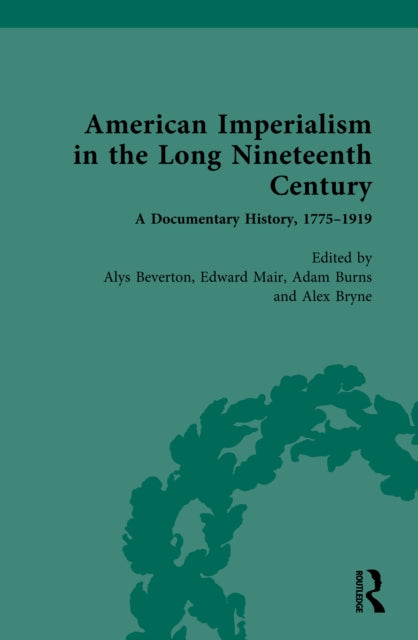 Book cover of: American Imperialism in the Long Nineteenth Century
