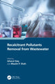Book cover of: Recalcitrant Pollutants Removal from Wastewater