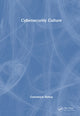 Book cover of: Cybersecurity Culture. By: Gulsebnem Bishop